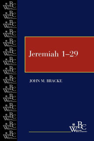 Title: Jeremiah 1-29, Author: John M. Bracke