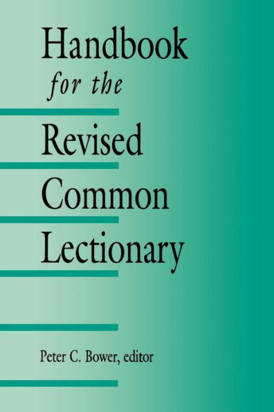 Handbook for the Revised Common Lectionary / Edition 1