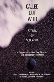 Title: Called Out With: Stories of Solidarity, Author: Sylvia Thorson-Smith