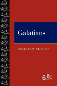 Title: Galatians, Author: Frederick W. Weidmann