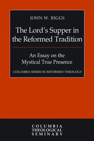 the Lord's Supper Reformed Tradition