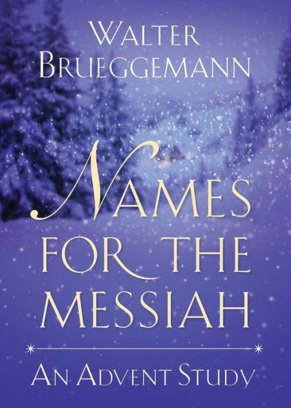 Names for the Messiah: An Advent Study