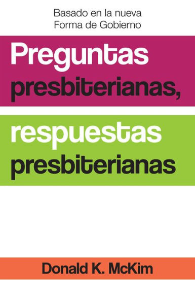 Presbyterian Questions, Answers, Spanish Edition