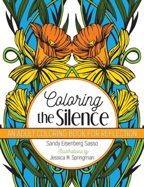 Coloring the Silence: An Adult Coloring Book for Reflection