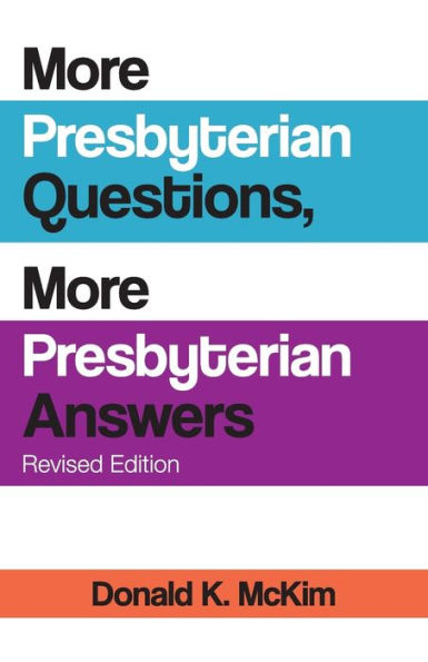 More Presbyterian Questions, Answers, Revised edition