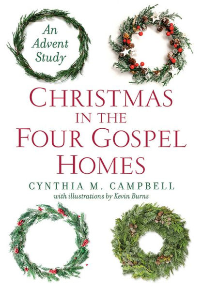 Christmas the Four Gospel Homes: An Advent Study