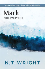 Free electronic pdf books download Mark for Everyone: 20th Anniversary Edition with Study Guide 