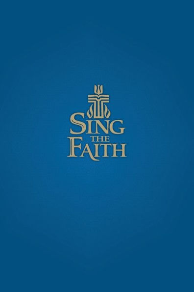 Sing the Faith, Pew Edition: New Hymns for Presbyterians