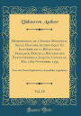 Réimpression de l'Ancien Moniteur, Seule Histoire Authentique Et Inaltérée de la Révolution Française Depuis la Réunion des États-Généraux Jusqu'au Consulat, Mai 1789-Novembre 1799, Vol. 10: Avec des Notes Explicatives; Assemblée Législative