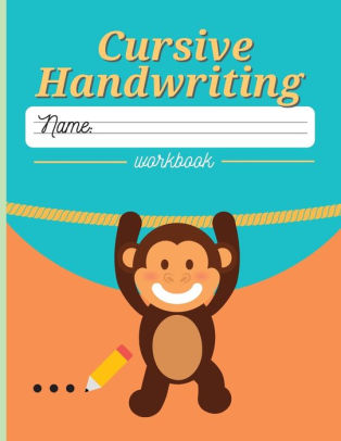 Cursive Handwriting Workbook Cursive Writing Practice Book For Kids With Magic Calligraphy Abc Contains Handwriting Practice Paper Calligraphy Workbook By Kittyboo Paperback Barnes Noble