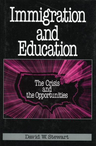 Immigration and Education: The Crisis and the Opportunities / Edition 274
