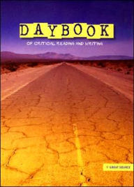 Title: Daybook: Of Critical Reading and Writing / Edition 2, Author: Houghton Mifflin