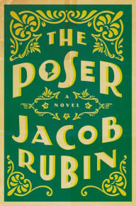 Title: The Poser, Author: Jacob Rubin