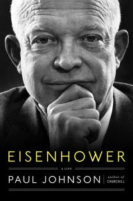 Title: Eisenhower: A Life, Author: Paul Johnson