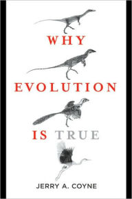 Title: Why Evolution Is True, Author: Jerry A. Coyne