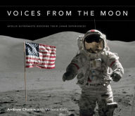 Title: Voices from the Moon: Apollo Astronauts Describe Their Lunar Experiences, Author: Andrew Chaikin