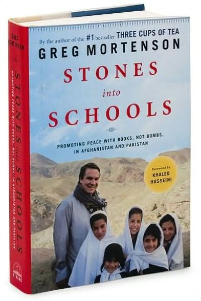 Stones into Schools: Promoting Peace with Books, Not Bombs, Afghanistan and Pakistan