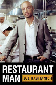 Title: Restaurant Man, Author: Joe Bastianich