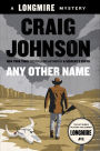 Any Other Name (Walt Longmire Series #10)