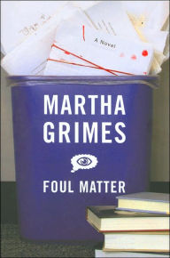 Title: Foul Matter, Author: Martha Grimes