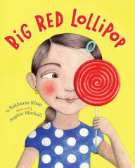 Title: Big Red Lollipop, Author: Rukhsana Khan