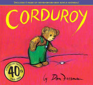 Title: Corduroy 40th Anniversary Edition, Author: Don Freeman