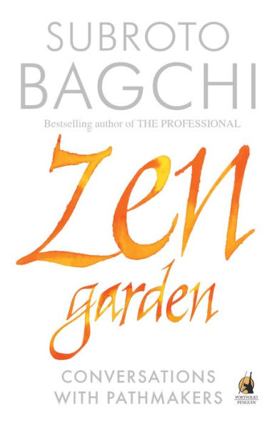 Zen Garden: Conversations with Pathmakers