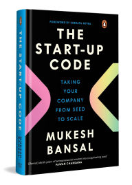 Ebook deutsch download The Start-Up Code: Taking Your Company from Seed to Scale 9780670097142 DJVU by Mukesh Bansal