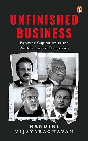 Unfinished Business: Evolving Capitalism in the World's Largest Democracy