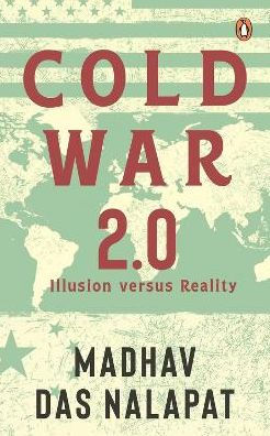 Cold War 2.0: Illusion versus Reality
