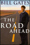 Title: The Road Ahead, Author: Bill Gates