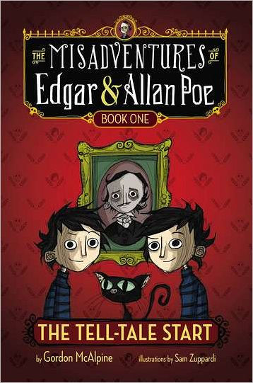 The Tell-Tale Start (The Misadventures of Edgar and Allan Poe Series #1)