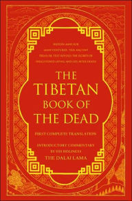 Title: The Tibetan Book of the Dead: First Complete Translation, Author: Gyurme Dorje