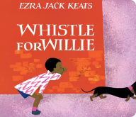 Title: Whistle for Willie Board Book, Author: Ezra Jack Keats