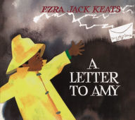 Title: A Letter to Amy, Author: Ezra Jack Keats
