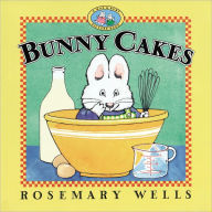 Title: Bunny Cakes, Author: Rosemary Wells