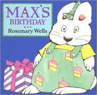 Title: Max's Birthday (Max and Ruby Series), Author: Rosemary Wells