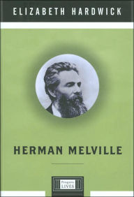 Title: Herman Melville, Author: Elizabeth Hardwick