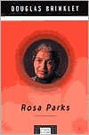 Title: Rosa Parks, Author: Douglas Brinkley