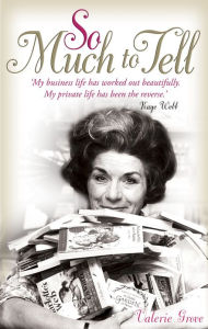 Title: So Much To Tell, Author: Valerie Grove