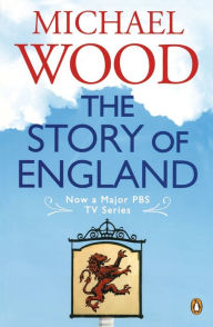 Title: The Story of England, Author: Michael Wood