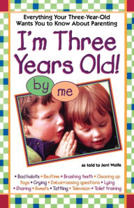 Title: I'm Three Years Old, Author: Jerri Wolfe