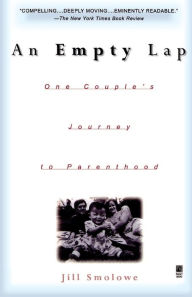 Title: An Empty Lap, Author: Jill Smolowe