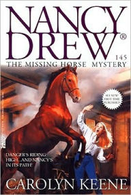 Title: The Missing Horse Mystery (Nancy Drew Series #145), Author: Carolyn Keene