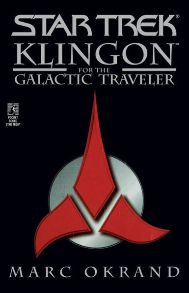 Klingon for the Galactic Traveler