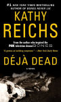 Alternative view 1 of Deja Dead (Temperance Brennan Series #1)