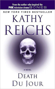 Title: Death Du Jour (Temperance Brennan Series #2), Author: Kathy Reichs