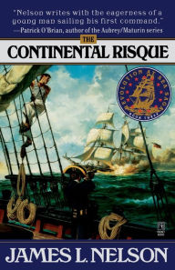 Title: The Continental Risque, Author: James L. Nelson