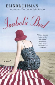 Title: Isabel's Bed, Author: Elinor Lipman