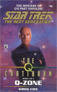 Title: Star Trek The Next Generation #48: The Q-Continuum #2: Q-Zone, Author: Greg Cox